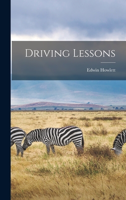 Driving Lessons - Howlett, Edwin