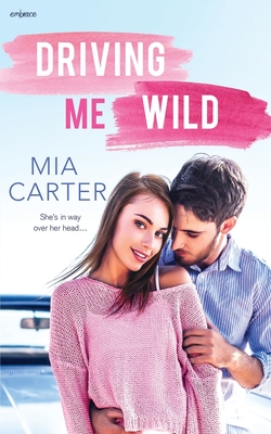 Driving Me Wild - Carter, Mia