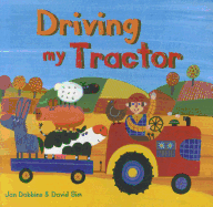 Driving My Tractor