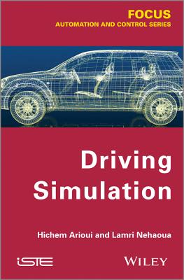 Driving Simulation - Arioui, Hichem, and Nehaoua, Lamri