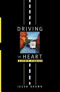 Driving the Heart and Other Stories