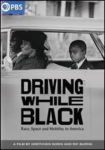 Driving While Black: Race, Space and Mobility in America