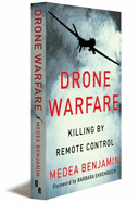Drone Warfare: Killing by Remote Control