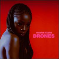 Drones - Terrace Martin