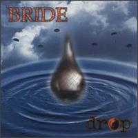 Drop - Bride