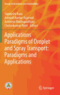 Droplet and Spray Transport: Paradigms and Applications