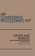 Drops and Bubbles