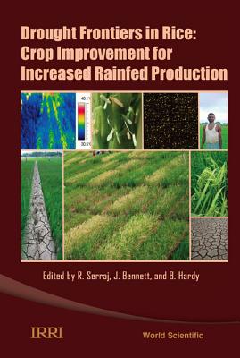 Drought Frontiers in Rice - Serraj Rachid