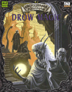 Drow Magic: Sorcery of Endless Night