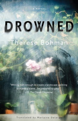 Drowned - Bohman, Therese, and Delargy, Marlaine (Translated by)