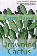 Drowning Cactus