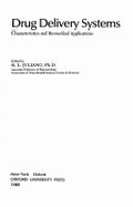 Drug Delivery Systems: Characteristics and Biomedical Applications