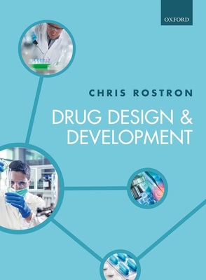 Drug Design and Development - Rostron, Chris