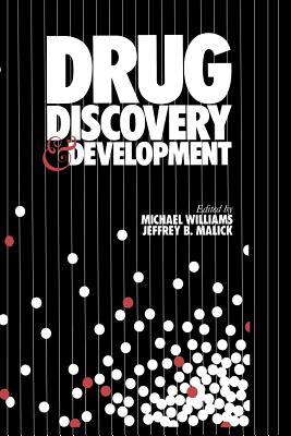 Drug Discovery and Development - Williams, Michael, and Malick, Jeffrey B
