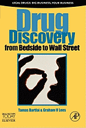 Drug Discovery: From Bedside to Wall Street