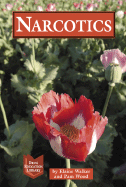 Drug Education Library: Narcotics