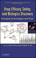 Drug Efficacy, Safety, and Biologics Discovery: Emerging Technologies and Tools