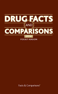 Drug Facts and Comparisons: Pocket Version