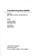 Drug Product Design and Performance