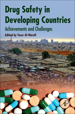 Drug Safety in Developing Countries: Achievements and Challenges - Al-Worafi, Yaser Mohammed (Editor)