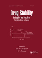 Drug Stability, Revised, and Expanded: Principles and Practices