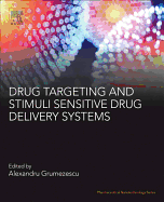 Drug Targeting and Stimuli Sensitive Drug Delivery Systems