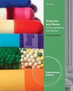 Drug Use and Abuse: A Comprehensive Introduction, International Edition