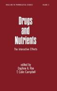 Drugs and Nutrients: The Interactive Effects