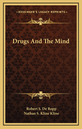 Drugs and the Mind
