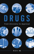 Drugs: From Discovery to Approval