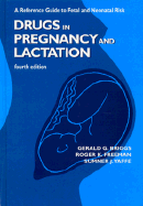 Drugs in Pregnancy and Lactation