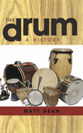 Drum: A History