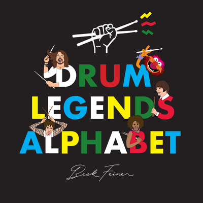 Drum Legends Alphabet - Legends, Alphabet (Creator)