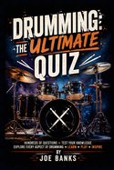 Drumming: The Ultimate Quiz