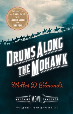 Drums Along the Mohawk - Edmonds, Walter D, and Gabaldon, Diana (Introduction by)