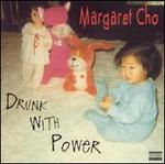 Drunk with Power