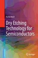 Dry Etching Technology for Semiconductors