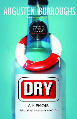 Dry - Burroughs, Augusten