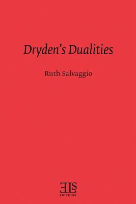 Dryden's Dualities - Salvaggio, Ruth