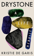 Drystone: A Life Rebuilt