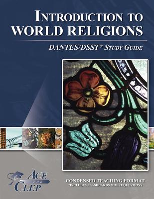 Dsst Introduction to World Religions Study Guide - Ace the CLEP