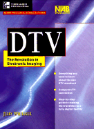 DTV: The Revolution in Electronic Imaging