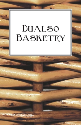 Dualso Basketry - Anon