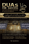 Duas for Success: 100+ Duas (Prayers and Supplications) from Quran and Hadith