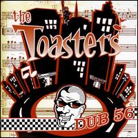 Dub 56 - The Toasters