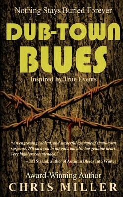 Dub-Town Blues - Harrison, Patrick C, III (Editor), and Michelle, Lori (Photographer)