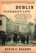 Dublin Tenement Life: An Oral History