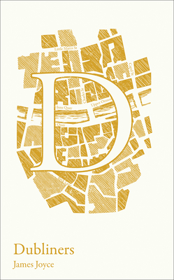 Dubliners: A-Level Set Text Student Edition - Joyce, James, and Collins GCSE, and Bailey, Iain (Introduction and notes by)