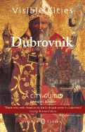 Dubrovnik: A City Guide
