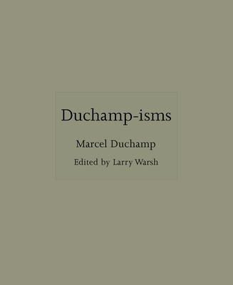 Duchamp-Isms - Warsh, Larry (Editor)